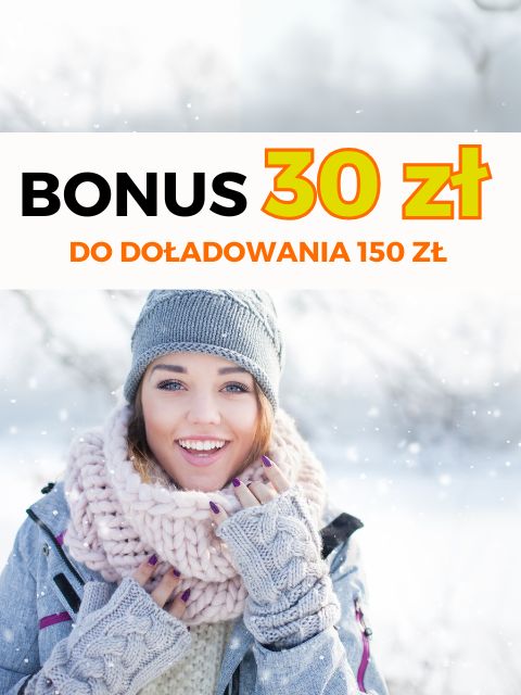 bonus 30 do doładowania 150 zł