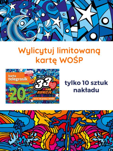 wylicytuj kartę telegrosik WOSP 33 finał