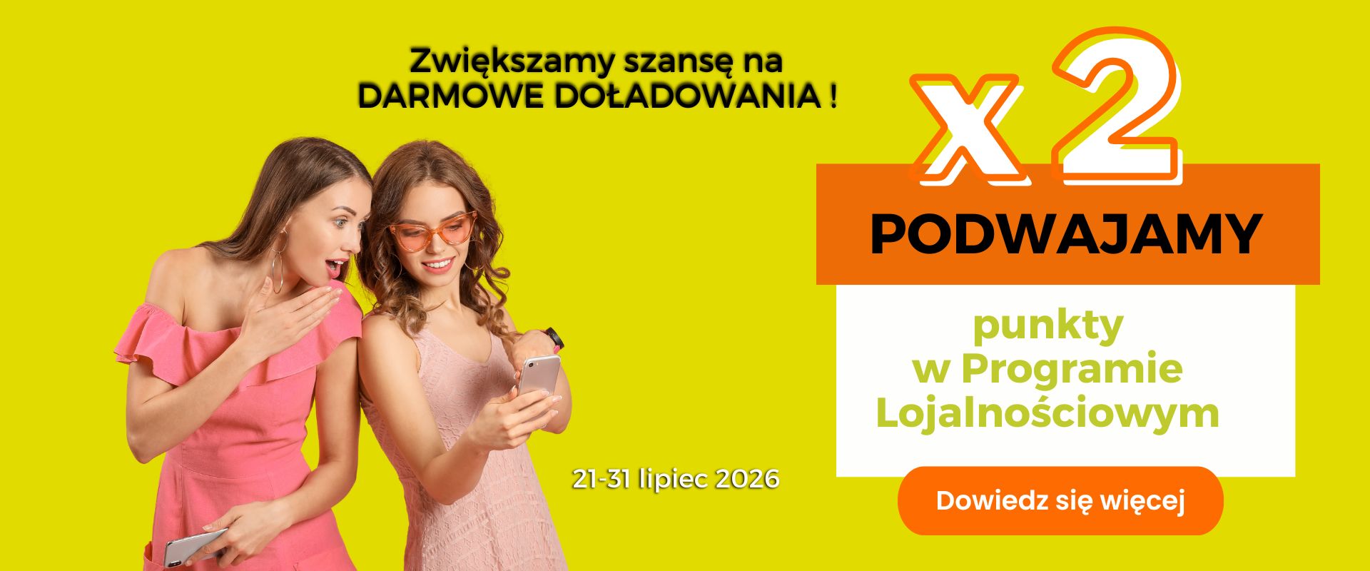 2x więcej punktów w programie lojalnościowym w dniach 21-31 lipca 2026