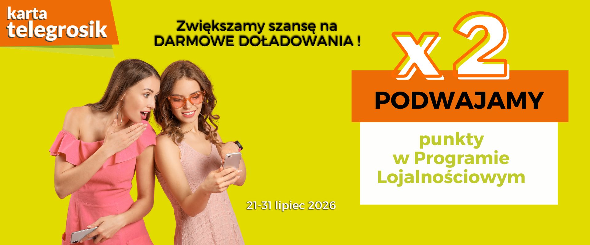 2x więcej punktów w programie lojalnościowym w dniach 21-31 lipca 2026