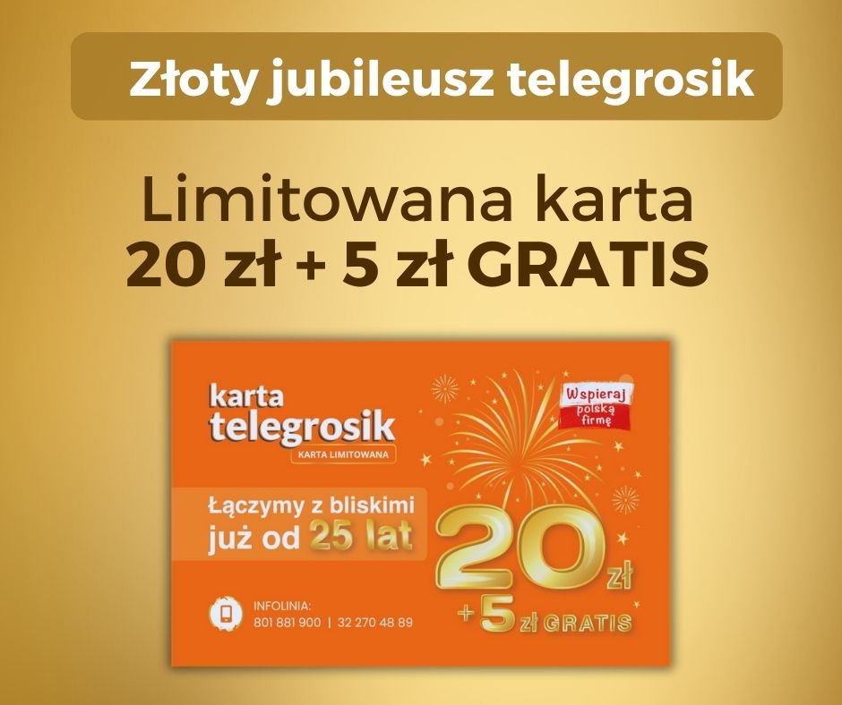 JUBILEUSZ-limitowana karta telegrosik 20+5 zł