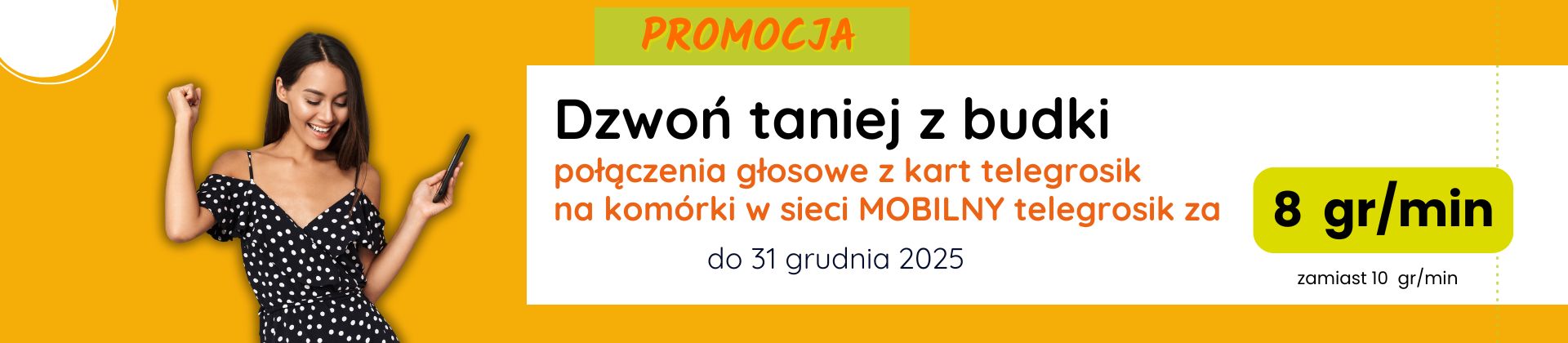 tanio z budki na komórki, już za 8 groszy za minutę za połączenie głosowe z komórką w sieci MOBILNY telegrosik do 31 grudnia 2025
