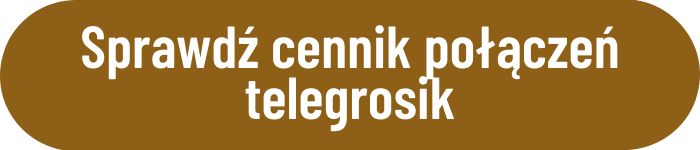 Sprawdź cennik połączeń telegrosik